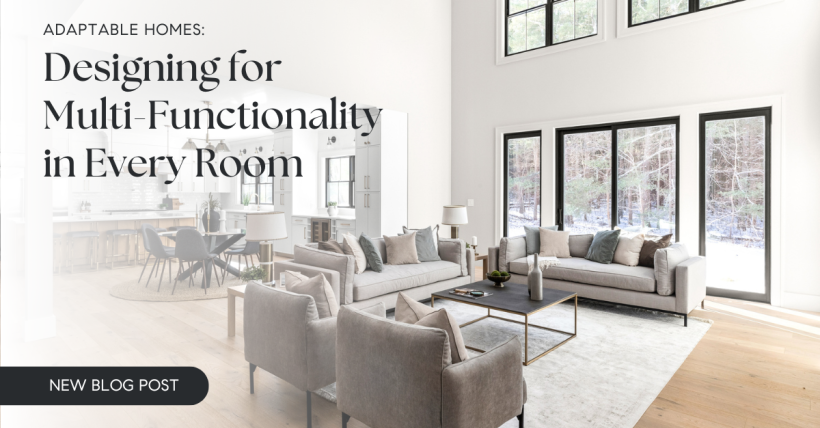 Adaptable Homes: Designing for Multi-Functionality in Every Room